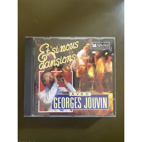 Et si nous dansons : avec Geroges Jouvin