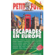 Escapades en europe (gratuit) le petit fute