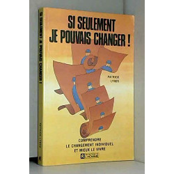 Si seulement je pouvais changer