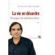 La vie en désordre : Voyage en adolescence