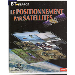 Le positionnement par satellites (BT espace)
