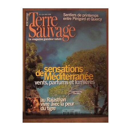 Terre Sauvage n128 Mai 1998 Des sensations de méditerranée...