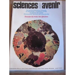 Sciences Avenir n 322 Dossier du mois les glaciers Décembre 1973