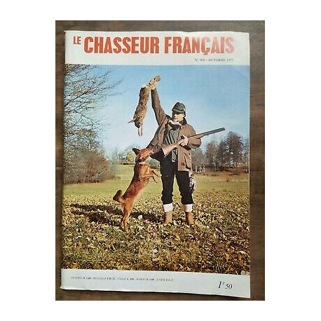 Le Chasseur Français Nº 908 Octobre 1972