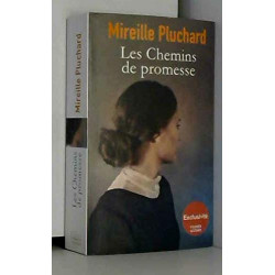 Les chemins de promesse