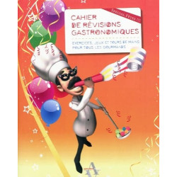 Cahier de révisions gastronomiques : spécial fêtes