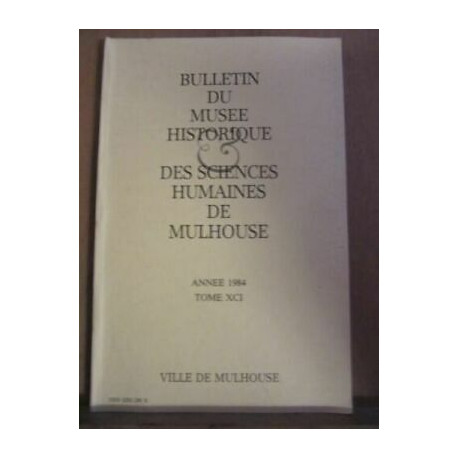 Bulletin du musée historique des sciences humaines de Mulhouse An