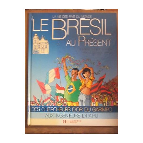 De séguin Le Brésil au présent