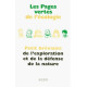 Les pages vertes de l'écologie : Petit bréviaire de l'exploration...