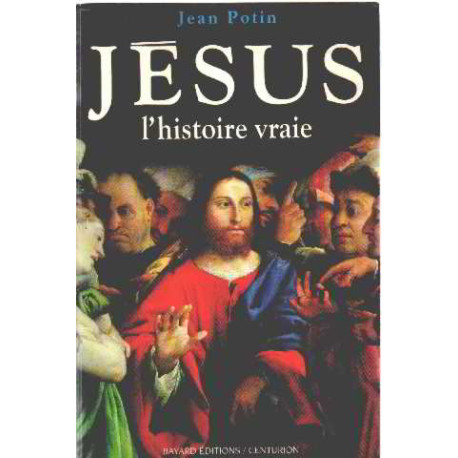 Jésus : L'histoire vraie