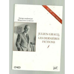 Puf Julien Gracq Las últimas Ficciones marianne lorenzi