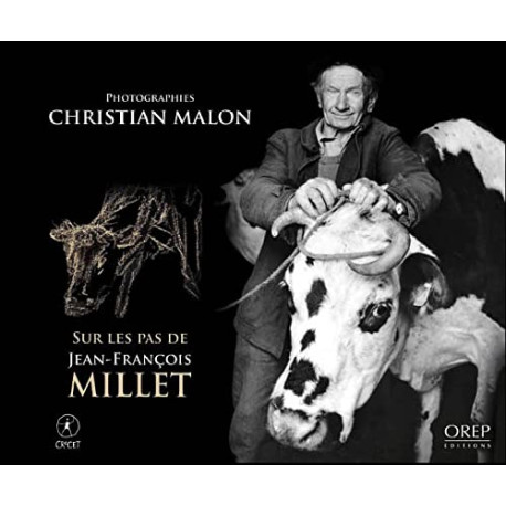 Christian Malon sur les pas de Jean-François Millet