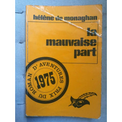Hélène de monaghanla mauvaise part Libraire des champs élyséees