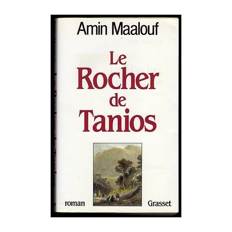 Le ROCHER de TANIOS Roman