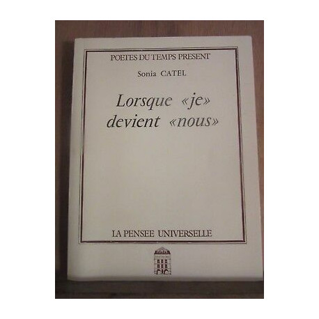 Lorsque je devient nous La Pensée universelle