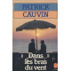 DANS LES BRAS DU VENT
