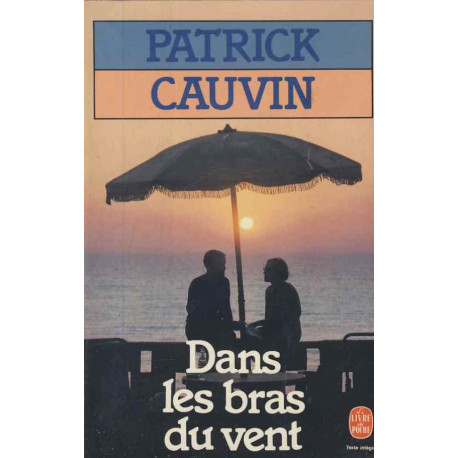 DANS LES BRAS DU VENT