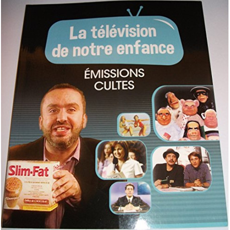 La television de notre enfance volume 2 emissions cultes