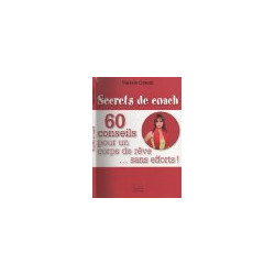 Secrets de coach 60 conseil pour un corp de reve...sans effort