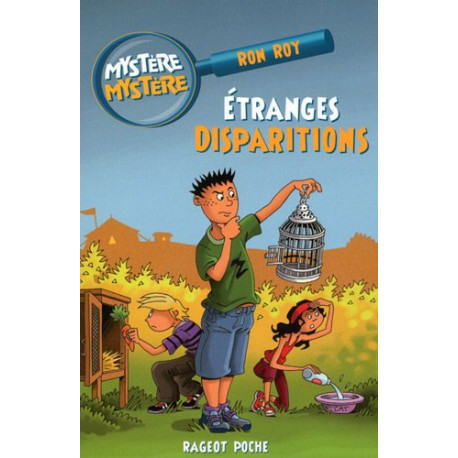 Mystère Mystère Tome 2 : Etranges disparitions