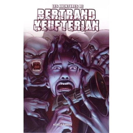 Les aventures de Bertrand Keufterian