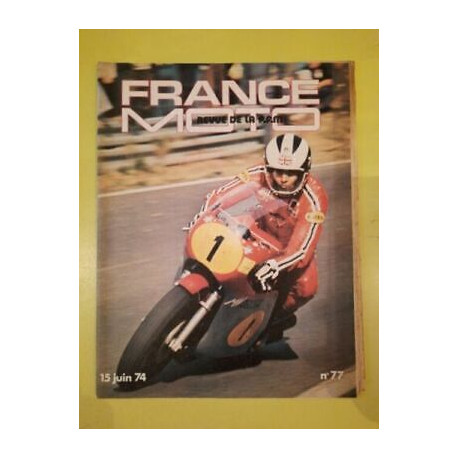 France Moto Revue de La f f m Nº77 Juin 1974