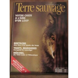 Terre Sauvage n87 Septembre 1994 Votre chien a l'âme d'un loup mékong