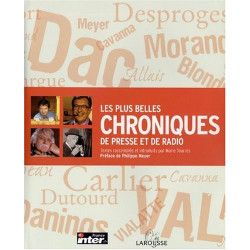 Les Plus Belles Chroniques de presse et de radio