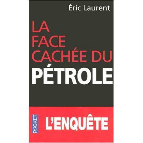 La face cachée du pétrole