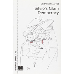 Silvio's Glam Democracy