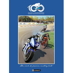 100 ans FFM Un siècle de passion motocycliste