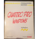 FORMATION RAPIDE - QUATRE PRO WINDOWS