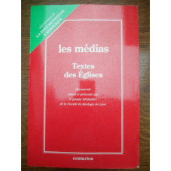 Les médias textes des églises centurion