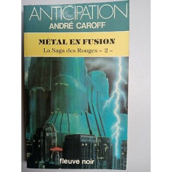 Métal en fusionla saga des Rouges 2