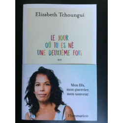 Elizabetg tchoungui Le jour ou tu es né une flammarion
