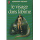 Le visage dans l'abîme