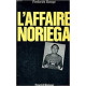 L'affaire Noriega