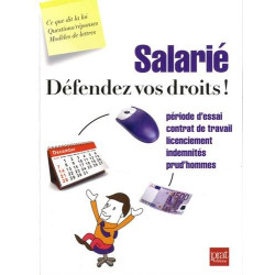 Salarié défendez vos droits