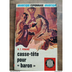 H. T. Perkins - Casse-tête pour baron / Editions de L'arabesque