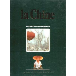 La Chine des pays et des hommes