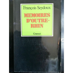 fr seydoux Memoires d'outre rhin Bernard grasset