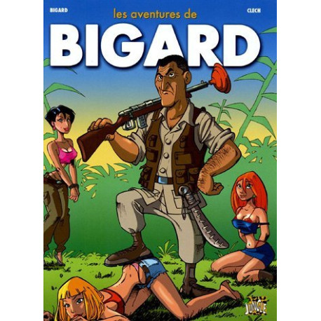 Les aventures de Bigard Tome 1