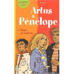 Artsus et Pénélope tome 2 : Amour et trahison