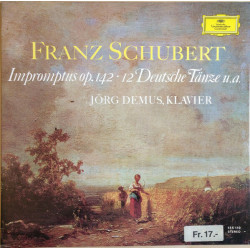 Impromptus Op. 142 / 12 Deutsche Tänze u.a