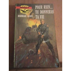 Pour rien tu donneras ta vie gerfaut