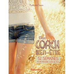 Mon coach bien-être : 52 semaines pour prendre soin de moi
