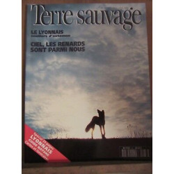 Terre Sauvage n88 Octobre 1994 Le lyonnais ciel les renards sont...