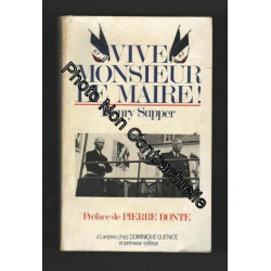 Vive monsieur le maire