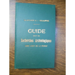 bleicher Guide pour les recherches archéologiques dans l'est de la...