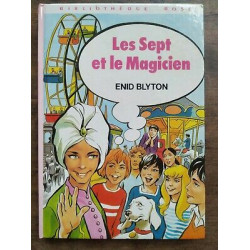 Les Sept et le Magicien Bibliothèque rose